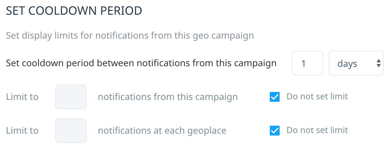 Geo-triggered campaign level cooldown