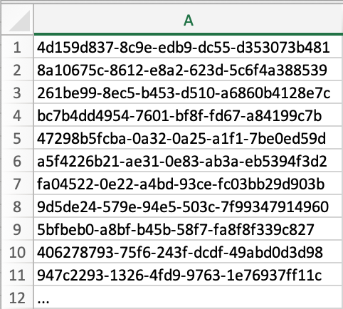 Example of a CSV file with one column that contains the user IDs you wan to add to the list.